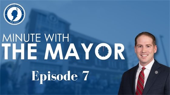 Minute with the Mayor: Episode 7