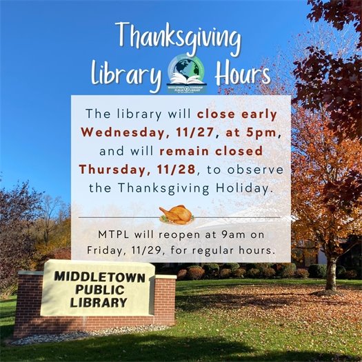 MTPL Thanksgiving Closure 
