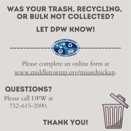 Information about how to report missed garbage, recycling, or bulk pickup