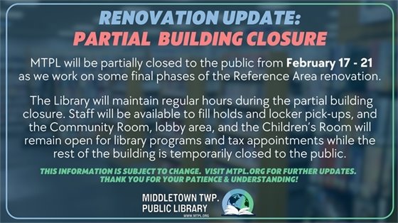 MTPL Renovation Update: Partial Building Closure