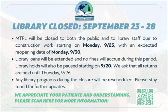 MTPL will be closed beginning Monday, 9/23 with an expected reopening date of Monday, 9/30.