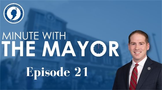 Minute with the Mayor: Episode 21