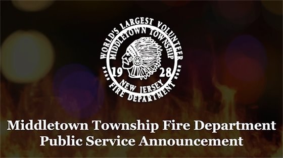 Middletown Township Fire Department Public Service Announcement