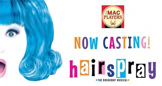 MAC Players Hairspray Auditions