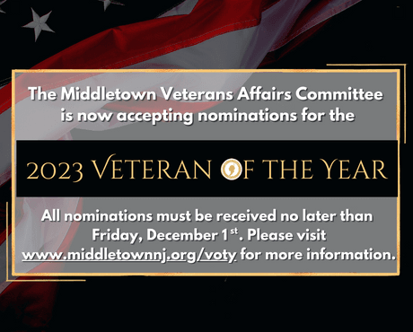 Middletown VAC is now accepting nominations for the 2023 VOTY Award. Visit middletownnj.org/voty.