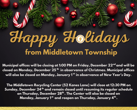 Municipal offices will be closed on Monday, 12/25 and Monday, 1/1.