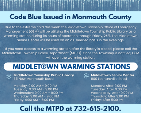 OEM will be utilizing the Middletown Senior Center as a warming station on an as-needed basis.