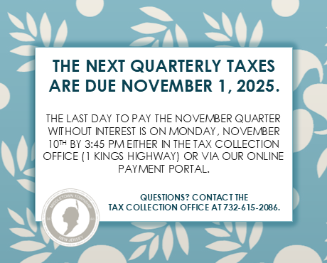 The next quarterly taxes are due Sat., 11/1. Last day to pay without interest is Mon., 11/10.