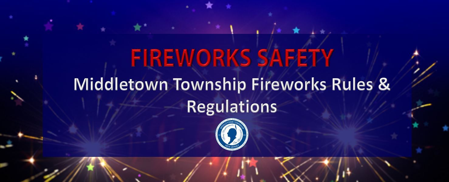 Fireworks- Rules and Regulations 