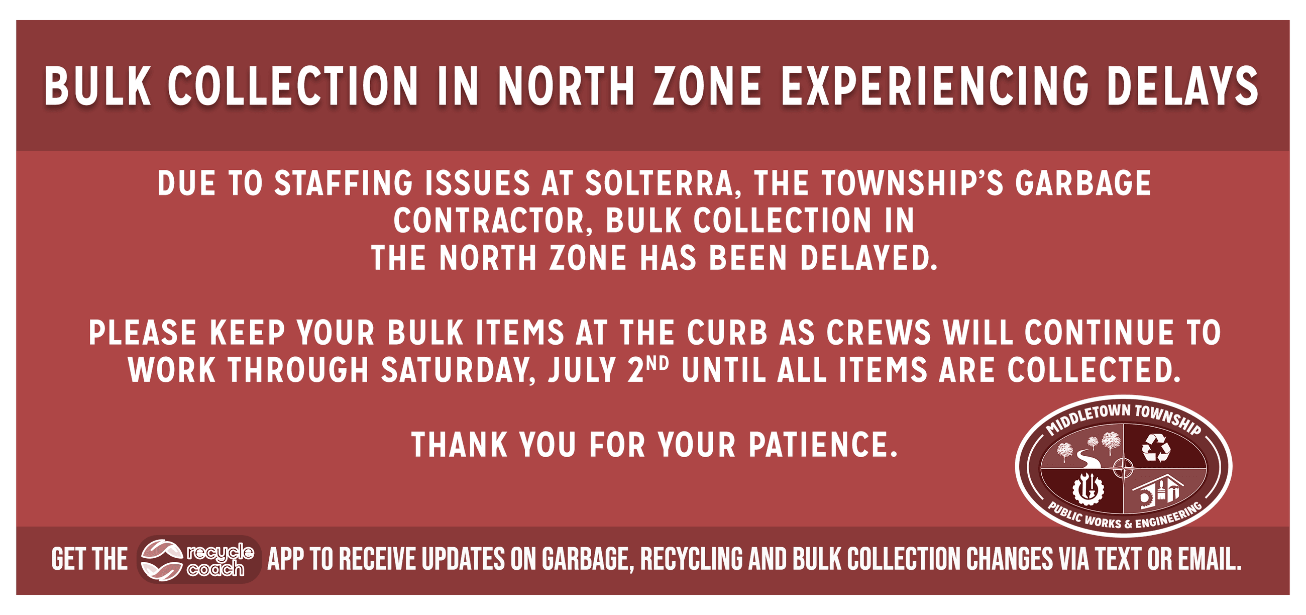 Bulk Collection Delays 63022 - North Zone